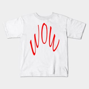 WOW, WORD TEXT ART MINIMAL COOL FASHION LARGE Kids T-Shirt